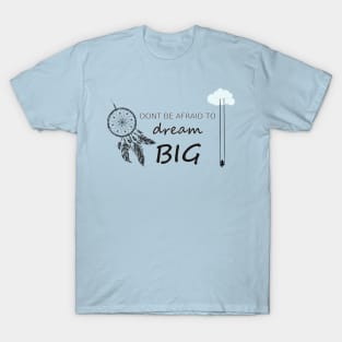 Dream Big Dream Catcher T-Shirt